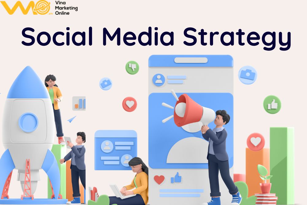 Chiến lược sử dụng social media cho doanh nghiệp